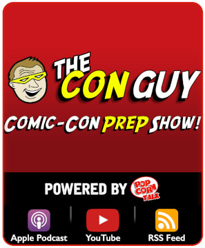 The Con Guy Comic-Con Prep Show