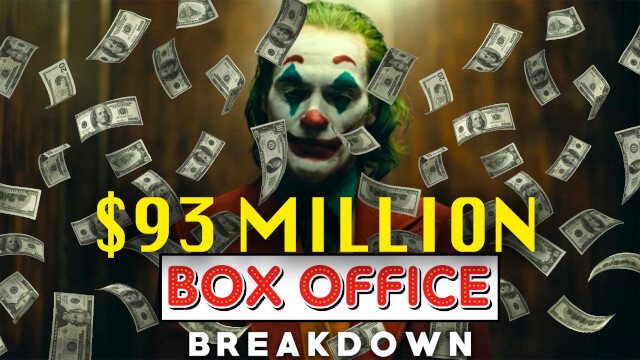 Joker Makes $93 Million Opening Weekend | Box Office Breakdown ...