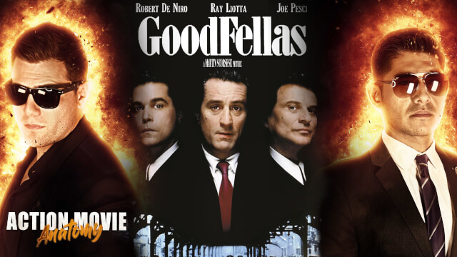 Goodfellas | Action Movie Anatomy - Popcorn Talk Network